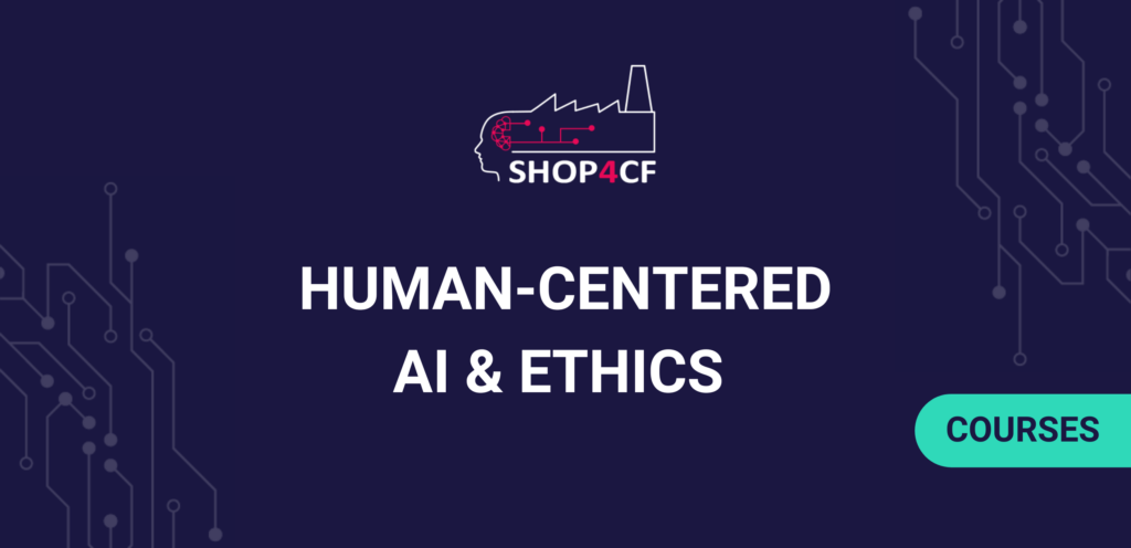 Human-Centered AI & Ethics 