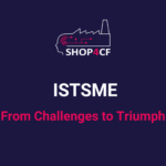 From Challenges to Triumph: ISTSME